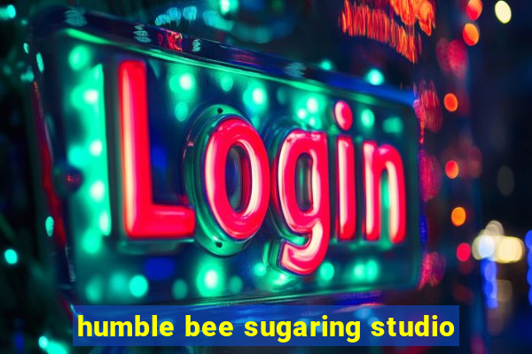 humble bee sugaring studio